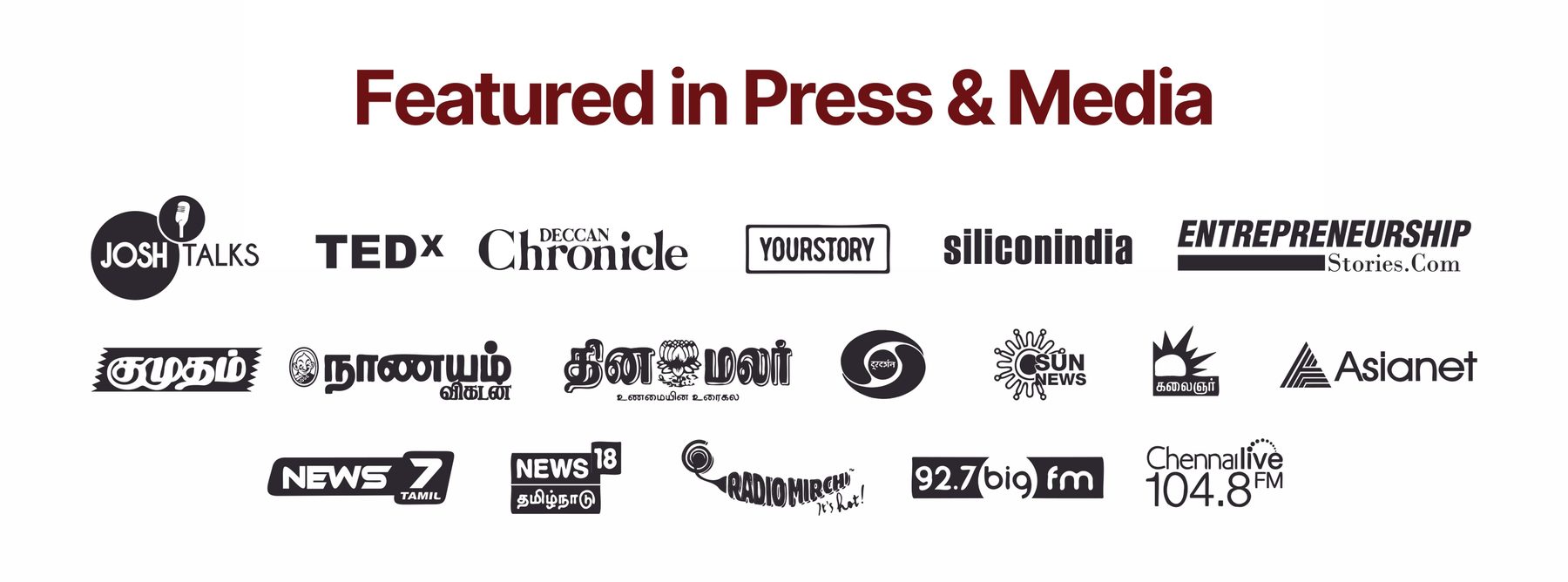 Featured in press and media: Josh Talks, TEDx, The Chronicle, YourStory, Silicon India, Dinamalar, Big FM and more